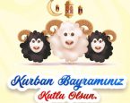 KURBAN BAYRAMI TEBRİĞİ